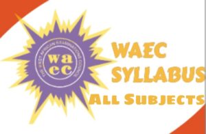Authentic Waec Syllabus For 16 Subjects