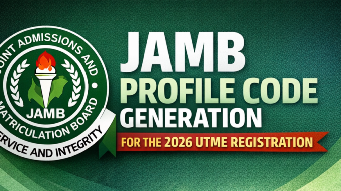 2 steps Generate Your JAMB Profile Code  Secure & Fast