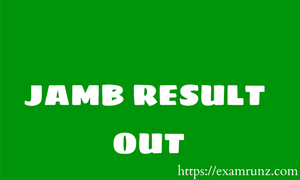 JAMB Results for 2026 UTME are out - Check your scores